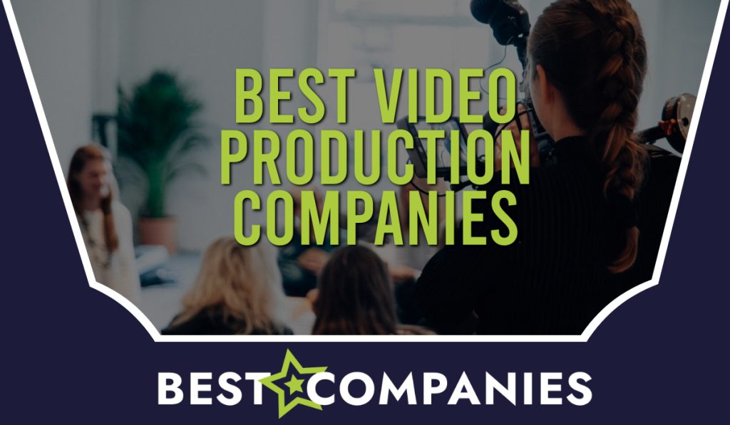 Best Video Production Companies