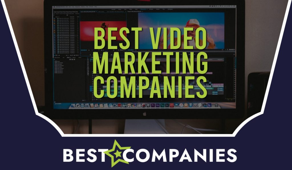 Best Video Marketing Companies