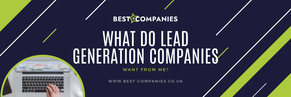 What Do Lead Generation Companies Want From Me_